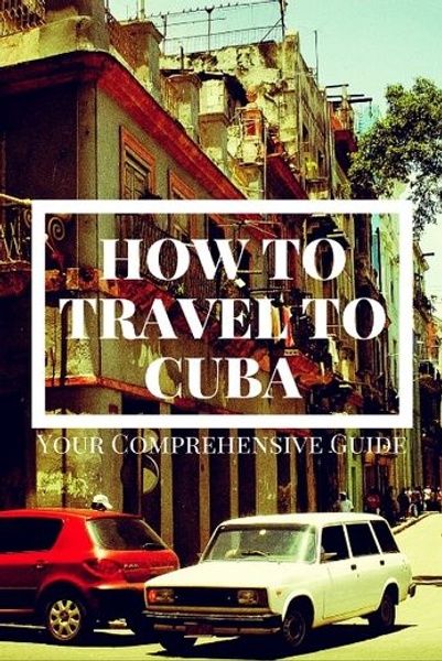 cuba travel guide canada