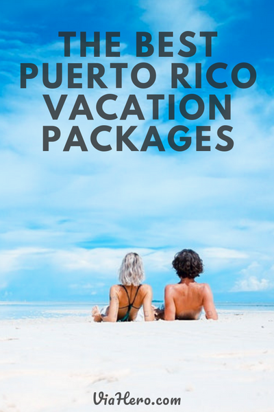 The Best Puerto Rico Vacation Packages - ViaHero