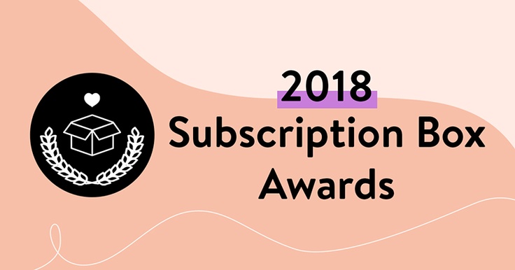 2018 Subscription Box Awards